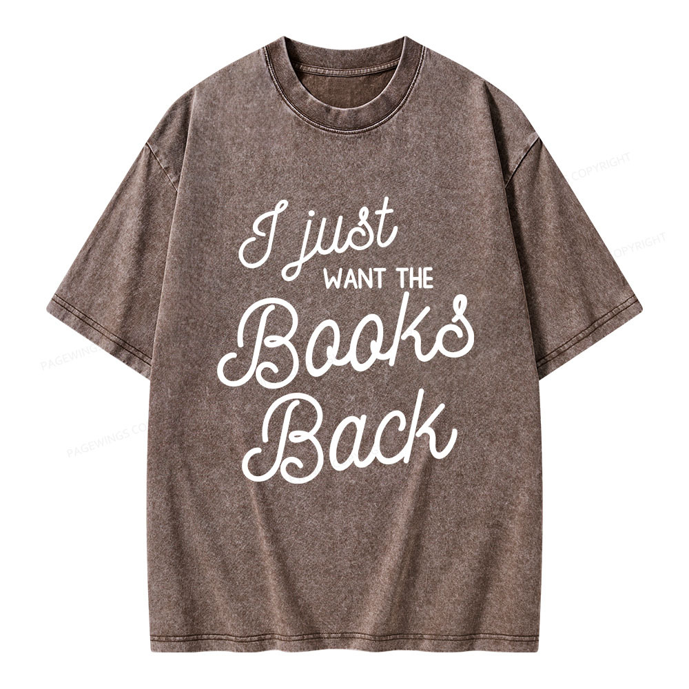 Pagewings I Just Want the Books Back Unisex Washed T-shirt