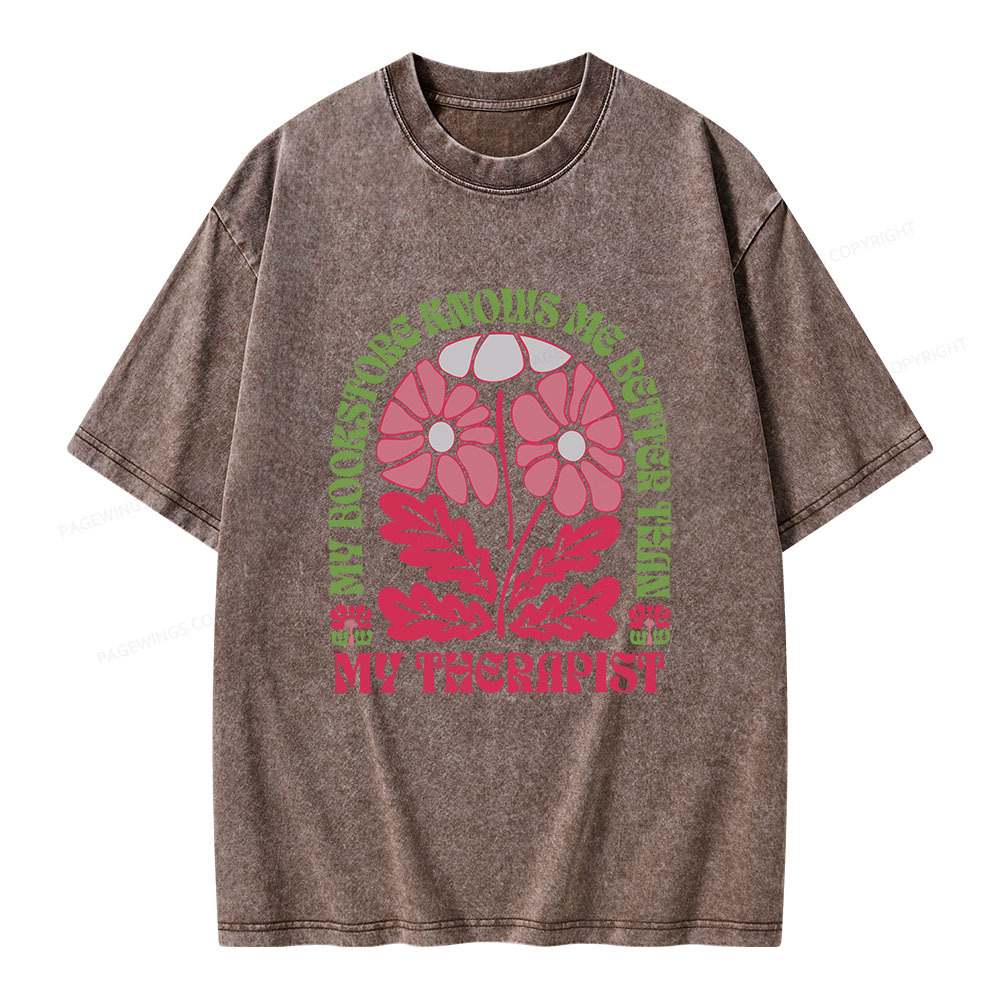 Pagewings My Bookstore Knows Me Better Than My Therapist Unisex Washed T-shirt