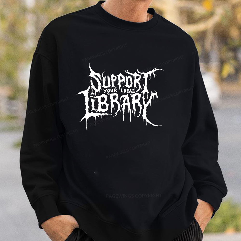 Pagewings Support Your Local Library Unisex Classic Sweatshirt