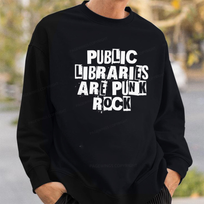 Pagewings Public Libraries Are Punk Rock Unisex Classic Sweatshirt