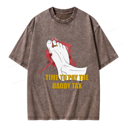 Pagewings Time To Pay The Daddy Tax Unisex Washed T-shirt