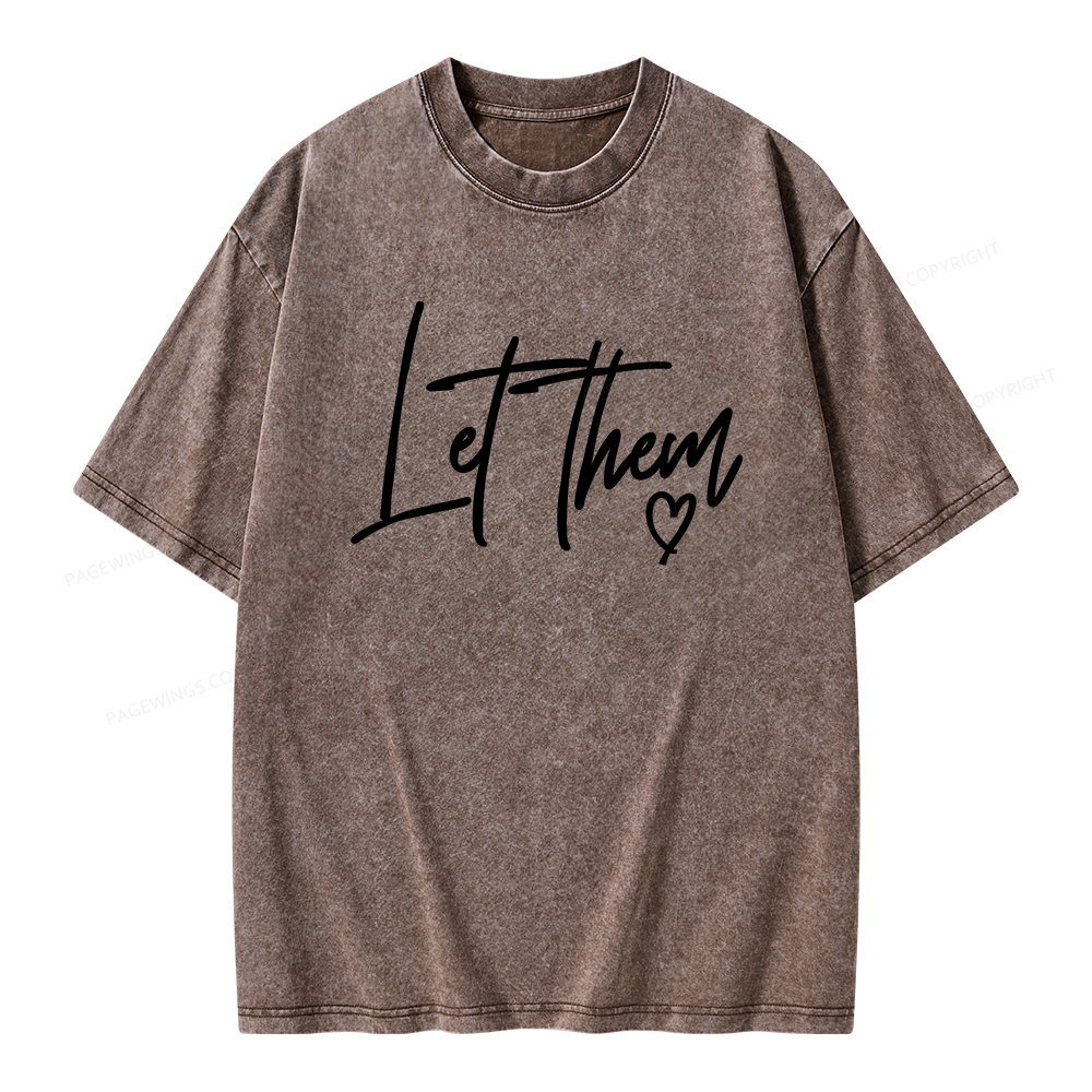 Pagewings Comfort Colors Let Them Unisex Washed T-shirt