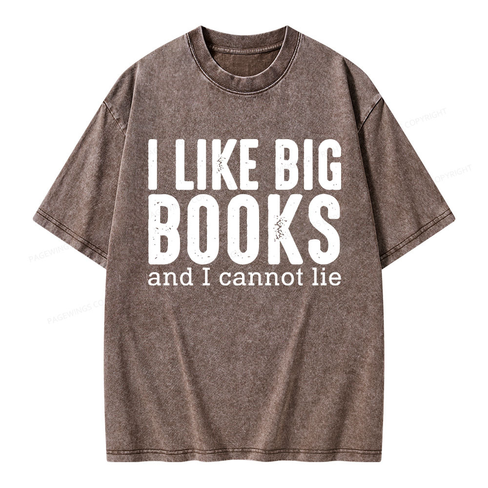 Pagewings I Like Big Books And I Cannot Lie Unisex Washed T-shirt