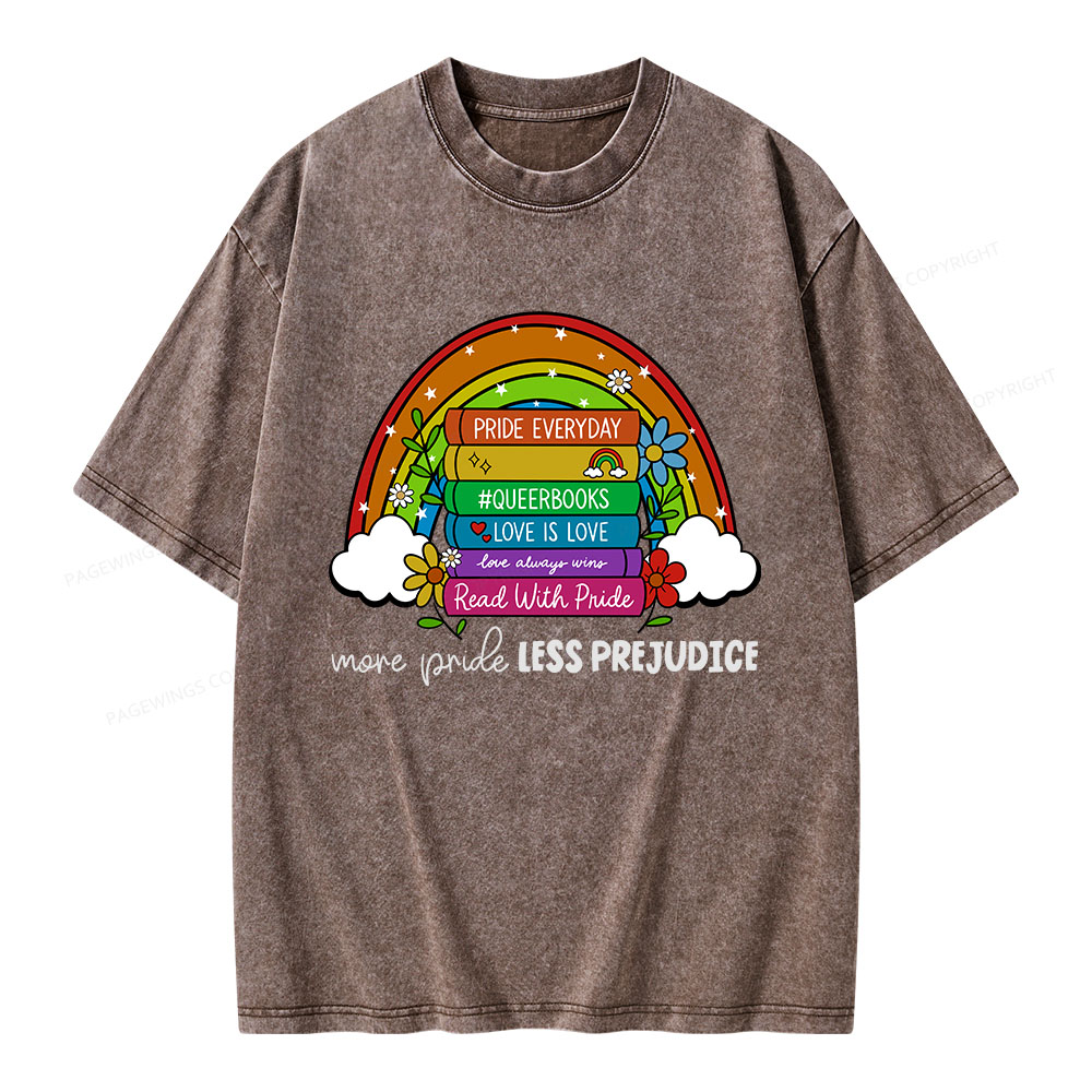 Pagewings More Pride Less Prejudice Unisex Washed T-shirt