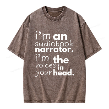 Pagewings I'm An Audiobook Narrator. I'm The Voices In Your Head Unisex Washed T-shirt