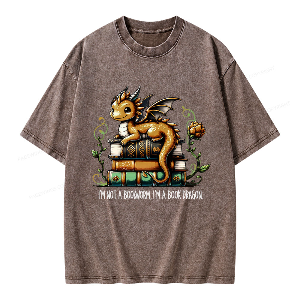 Pagewings Book Lover I'm Not A Bookworm I'm A Book Dragon  Unisex Washed T-shirt