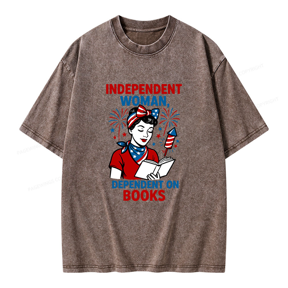 Pagewings Independent Woman, Dependent On Books Unisex Washed T-shirt