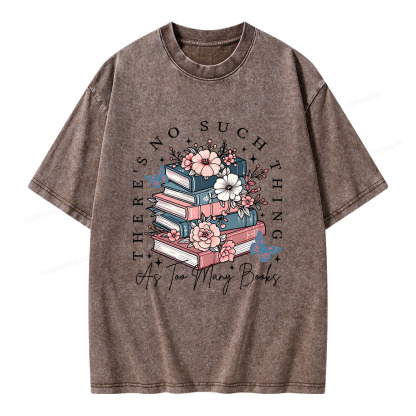 Pagewings Lover There's No Such Thing As Too Many Book Unisex Washed T-shirt
