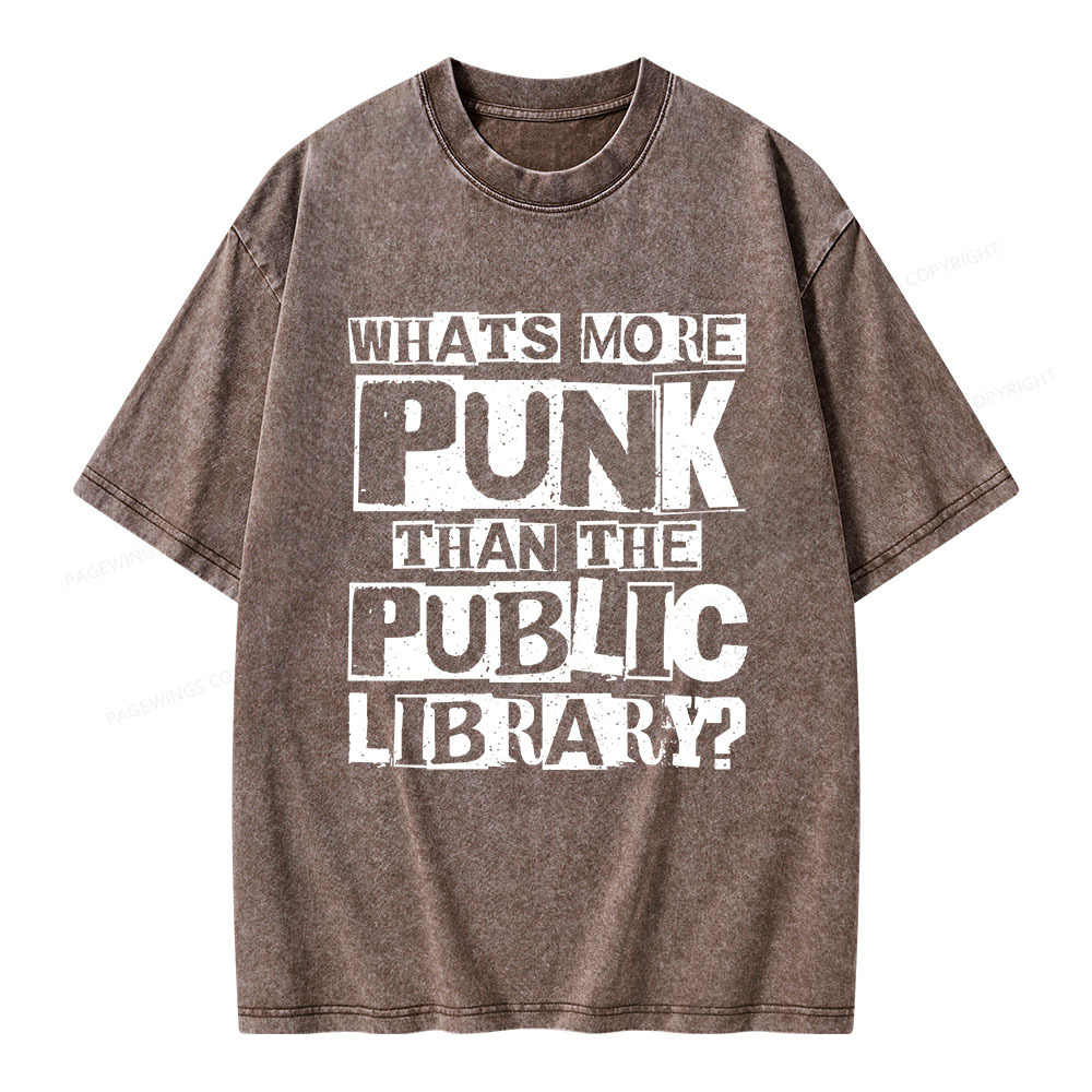 Pagewings What‘s More Punk Than the Public Library Unisex Washed T-shirt