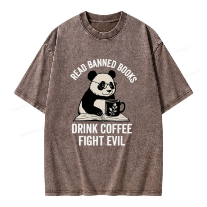 Pagewings Read Banned Books Drink Coffee Fight Evil Unisex Washed T-shirt