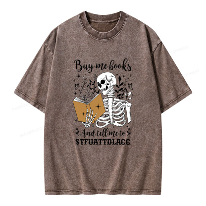 Pagewings Buy Me Books And Tell Me To Stfuattdlagg Unisex Washed T-shirt
