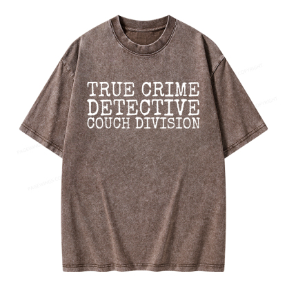 Pagewings True CrIme Detective Couch Division Unisex Washed T-shirt