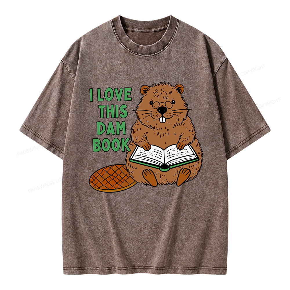 Pagewings I Love This Dam Book Unisex Washed T-shirt
