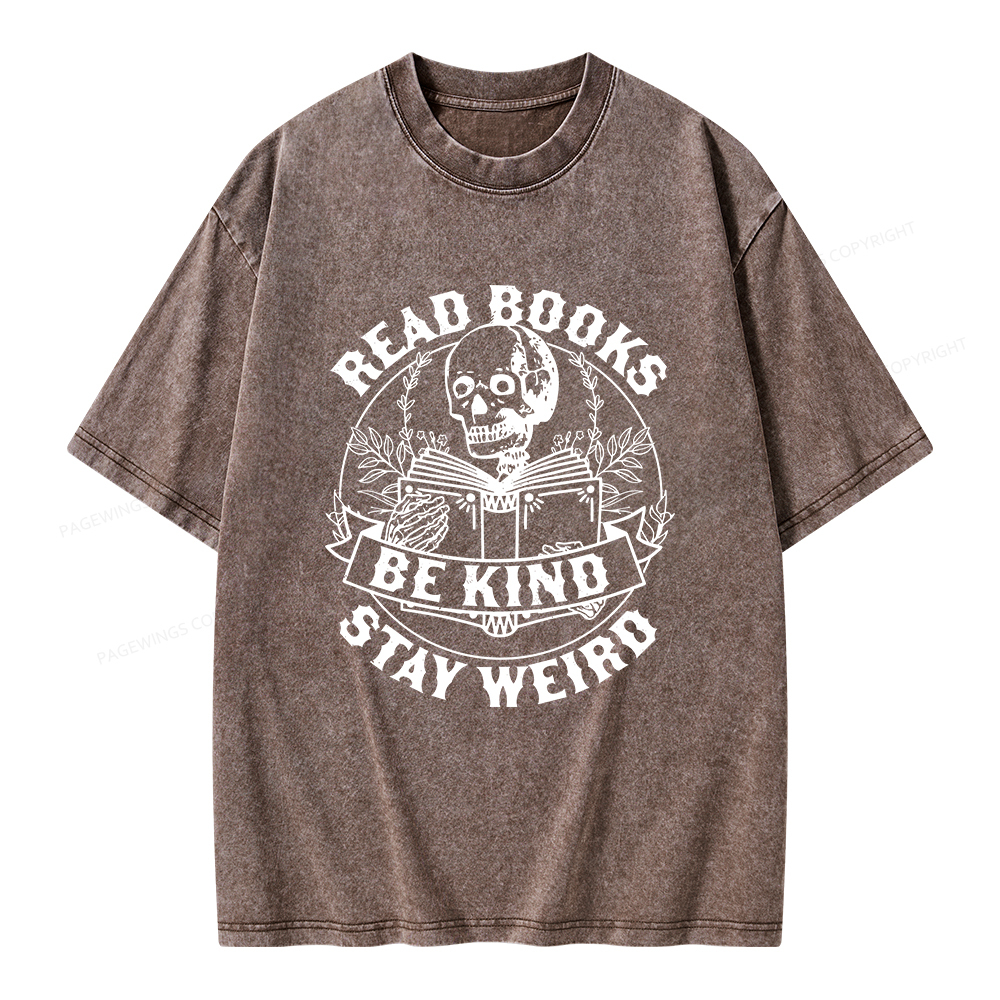Pagewings Read Books Be Kind Stay Weird Unisex Washed T-shirt