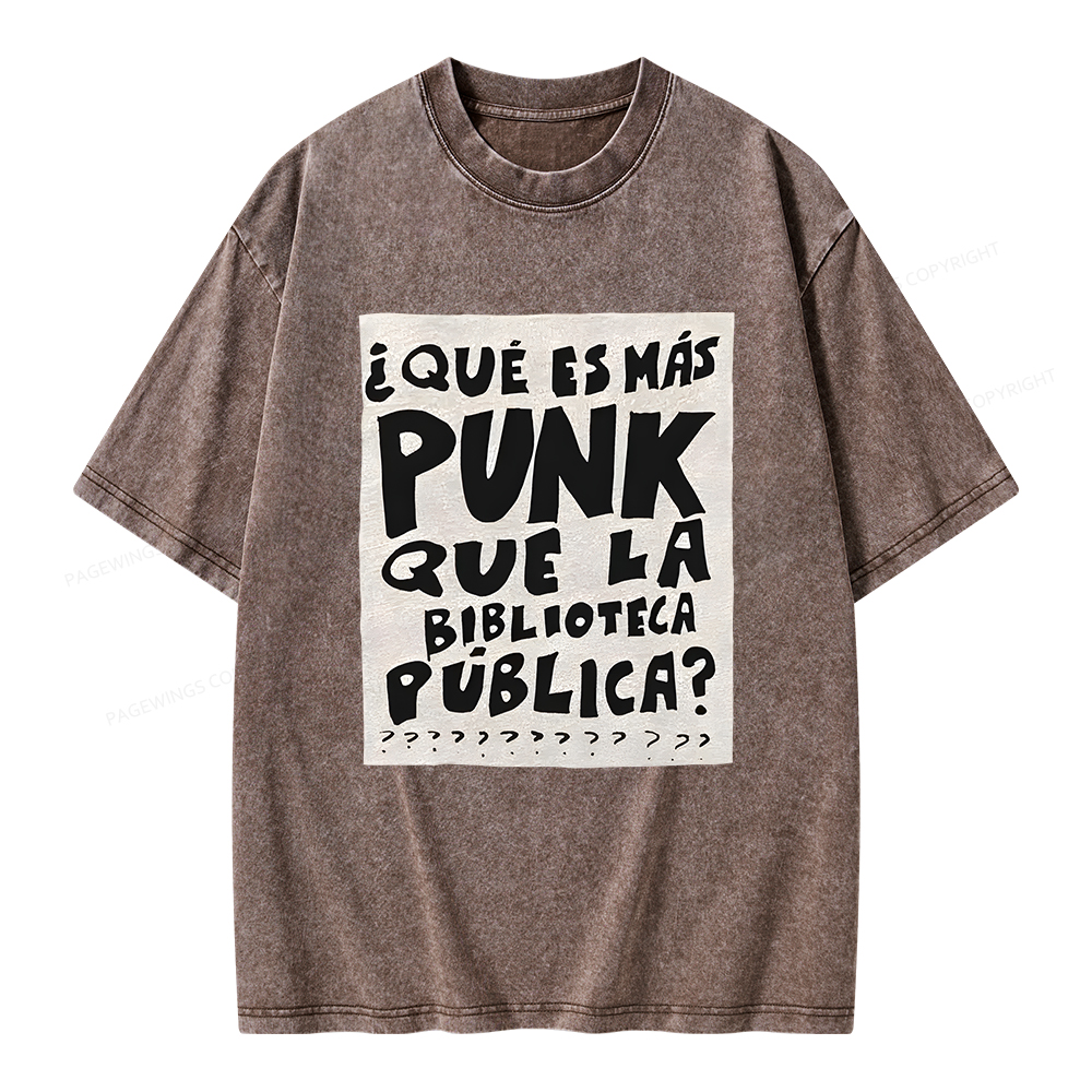 Pagewings What's More Punk Than The Public Library Unisex Washed T-shirt