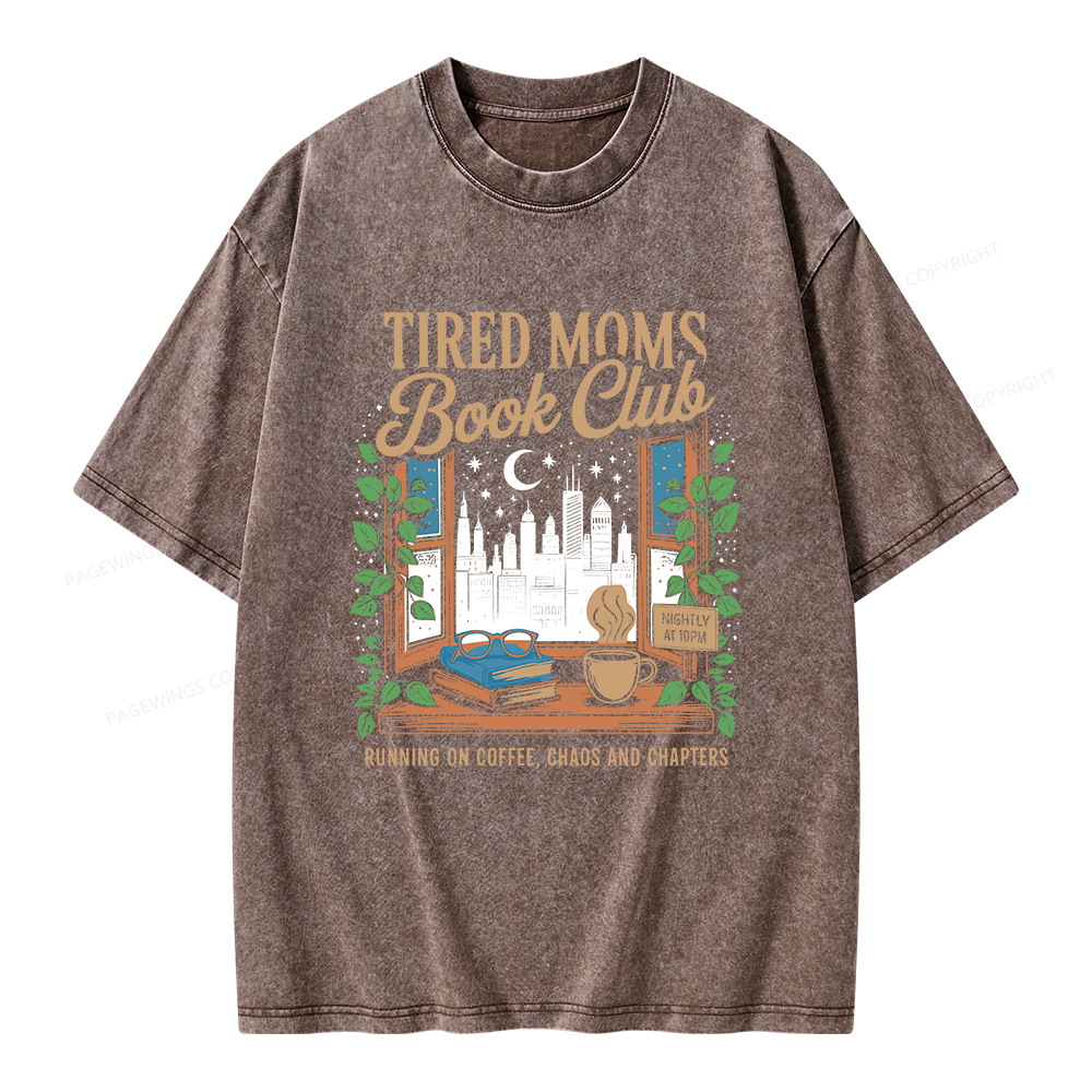 Pagewings Tired Moms Book Club Unisex Washed T-shirt