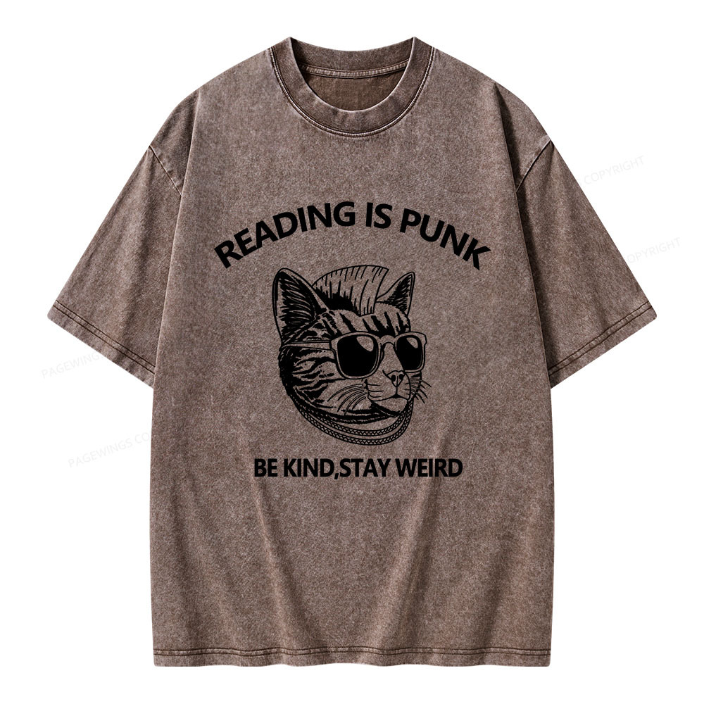 Pagewings Reading Is Punk Be Kind Stay Weird Unisex Washed T-shirt