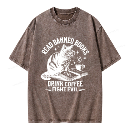 Pagewings Read Banned Books Drink Coffee Fight Evil Unisex Washed T-shirt