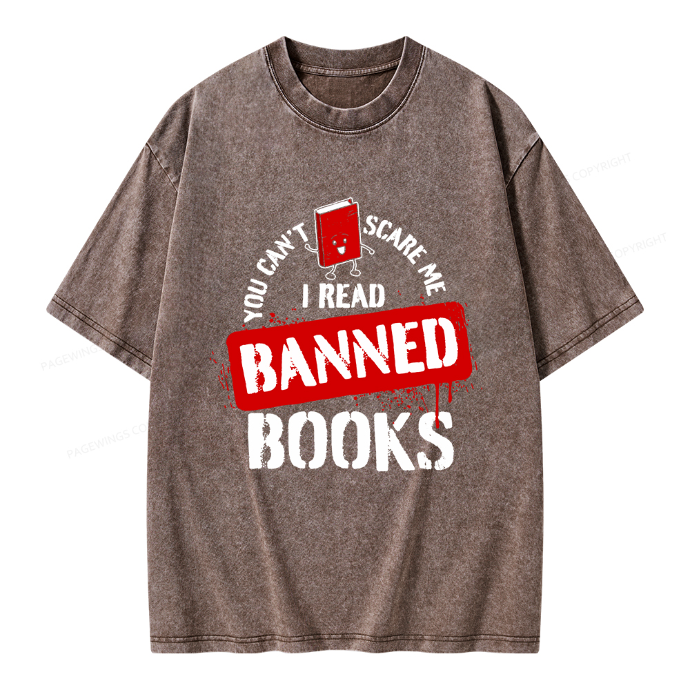 Pagewings You Can't Scare Me I Read Banned Books Unisex Washed T-shirt