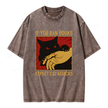 Pagewings If You Ban Books Expect Cat Attacks Unisex Washed T-shirt
