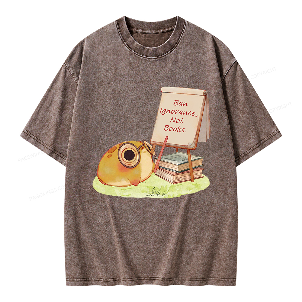 Pagewings Ban Ignorance Not Books Unisex Washed T-shirt