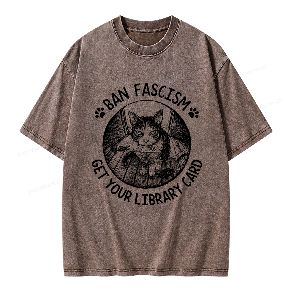 Pagewings Ban Fascism Get Your Library Card Unisex Washed T-shirt
