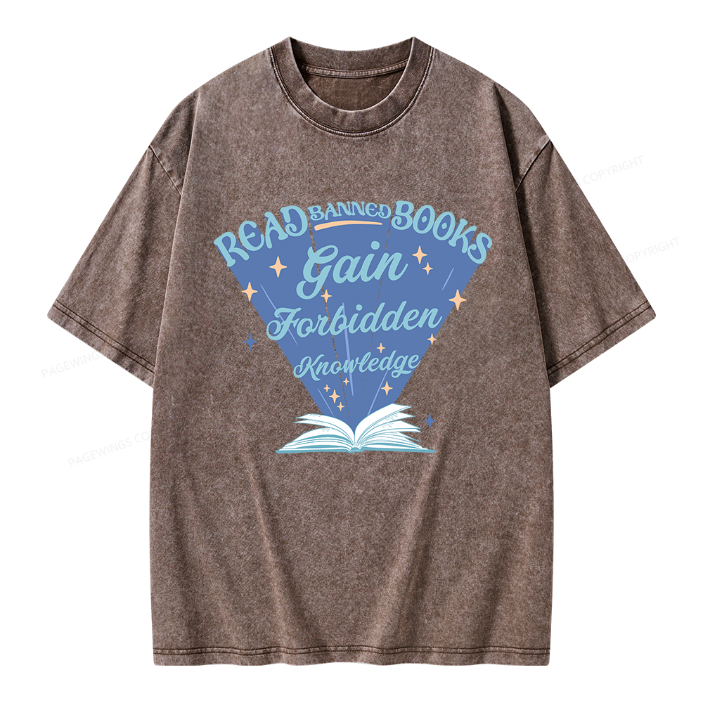 Pagewings Read Banned Books Gain Forbidden Knowledge Unisex Washed T-shirt