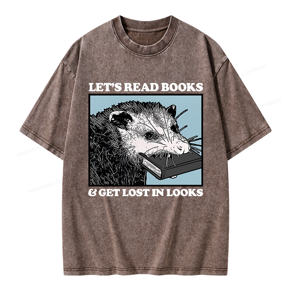 Pagewings Let’s Read Books & Get Lost In Looks Unisex Washed T-shirt