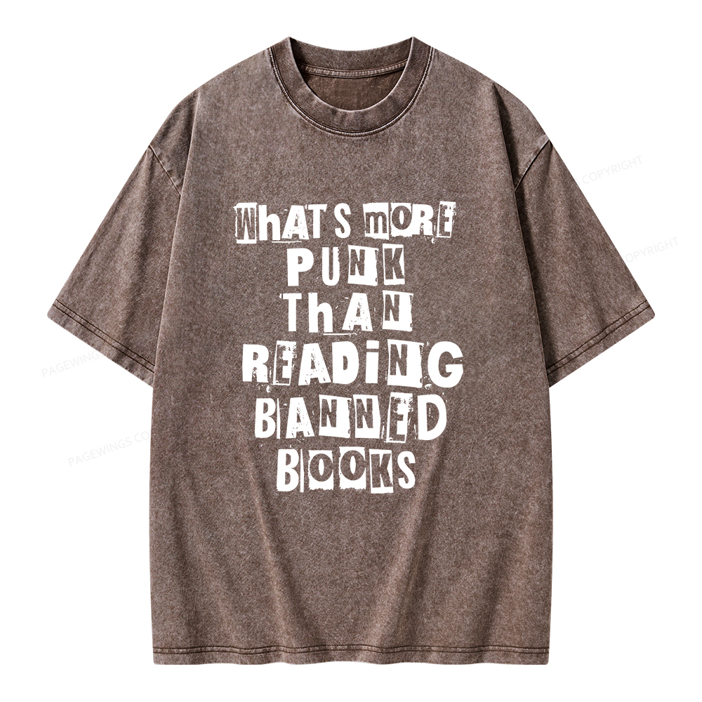 Pagewings What’s More Punk Than Reading Banned Books Unisex Washed T-shirt