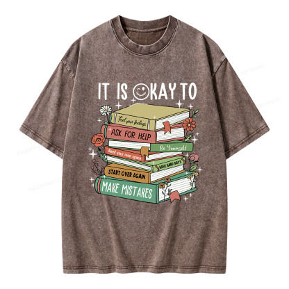 Pagewings It Is Okay To Feel Your Feelings Unisex Washed T-shirt