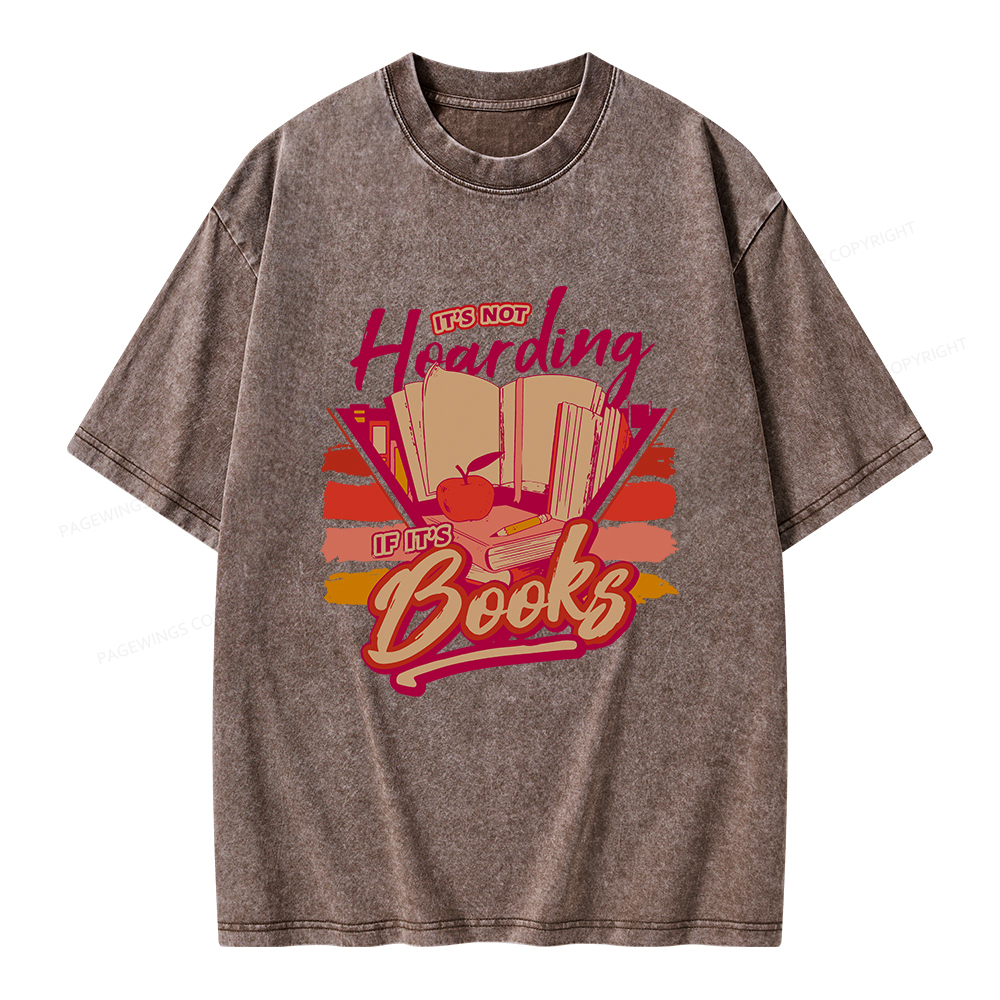 Pagewings It's Not Hoarding If It's Books Unisex Washed T-shirt