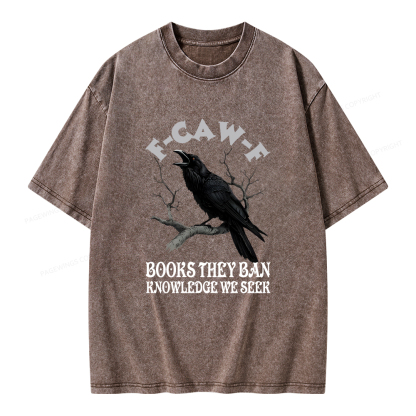Pagewings F-Caw-F Books They Ban Knowledge We Seek Unisex Washed T-shirt