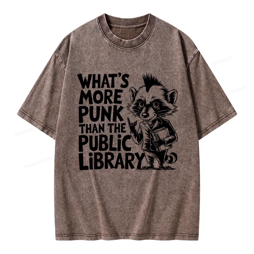 Pagewings What’s More Punk Than The Public Library Unisex Washed T-shirt