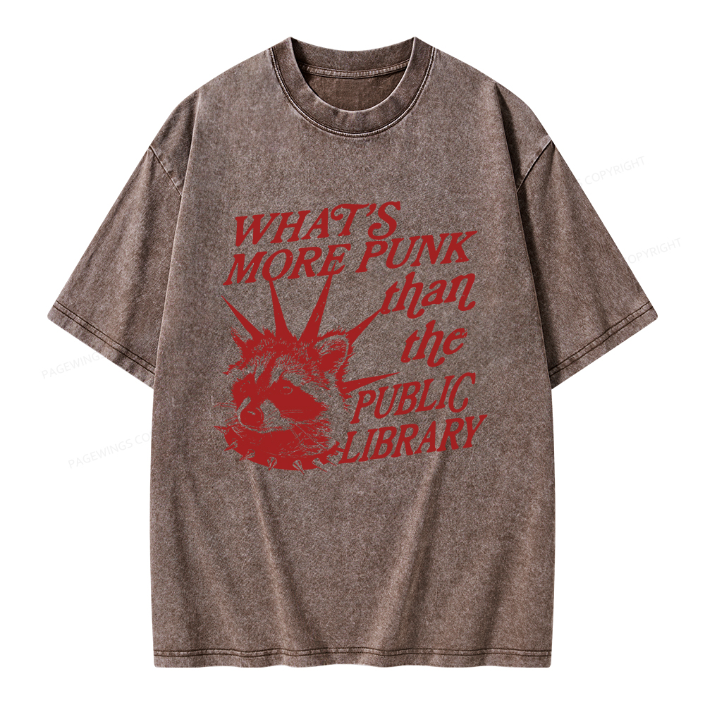 Pagewings What’s More Punk Than The Public Library Unisex Washed T-shirt