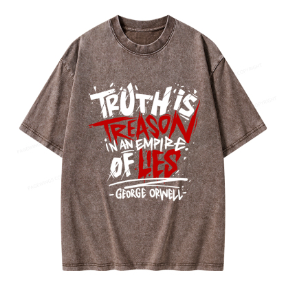 Pagewings Truth Is Treason In An Empire Of Lies Unisex Washed T-shirt