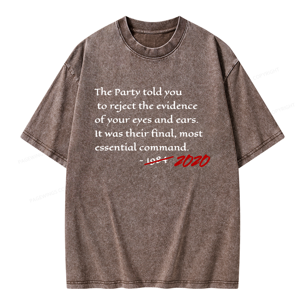 Pagewings The Party Told You To Reject Unisex Washed T-shirt