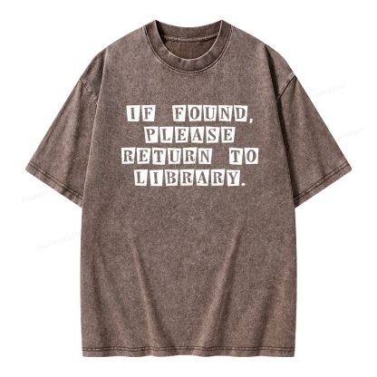 Pagewings If Found Please Return To Library Unisex Washed T-shirt