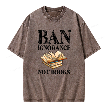 Pagewings Ban Ignorance Not Books Unisex Washed T-shirt