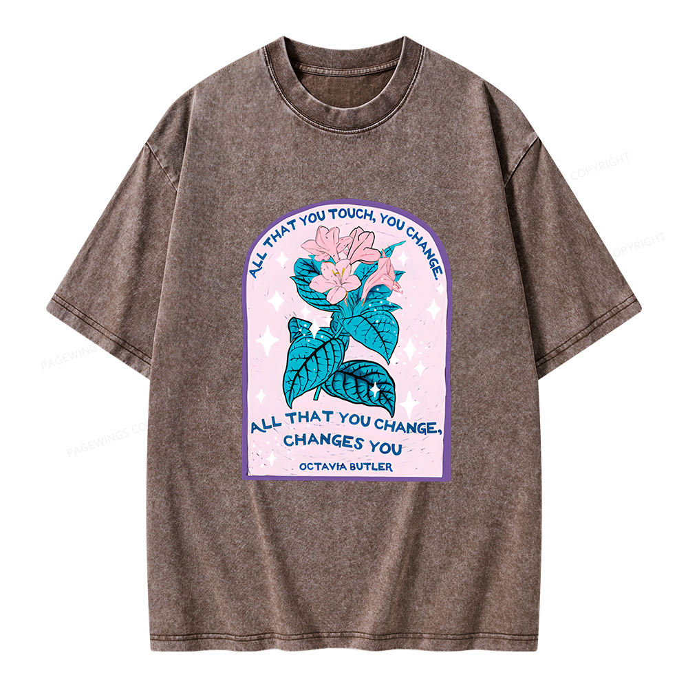Pagewings All That You Touch, You Change Unisex Washed T-shirt