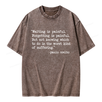 Pagewings Waiting Is Painful Unisex Washed T-shirt