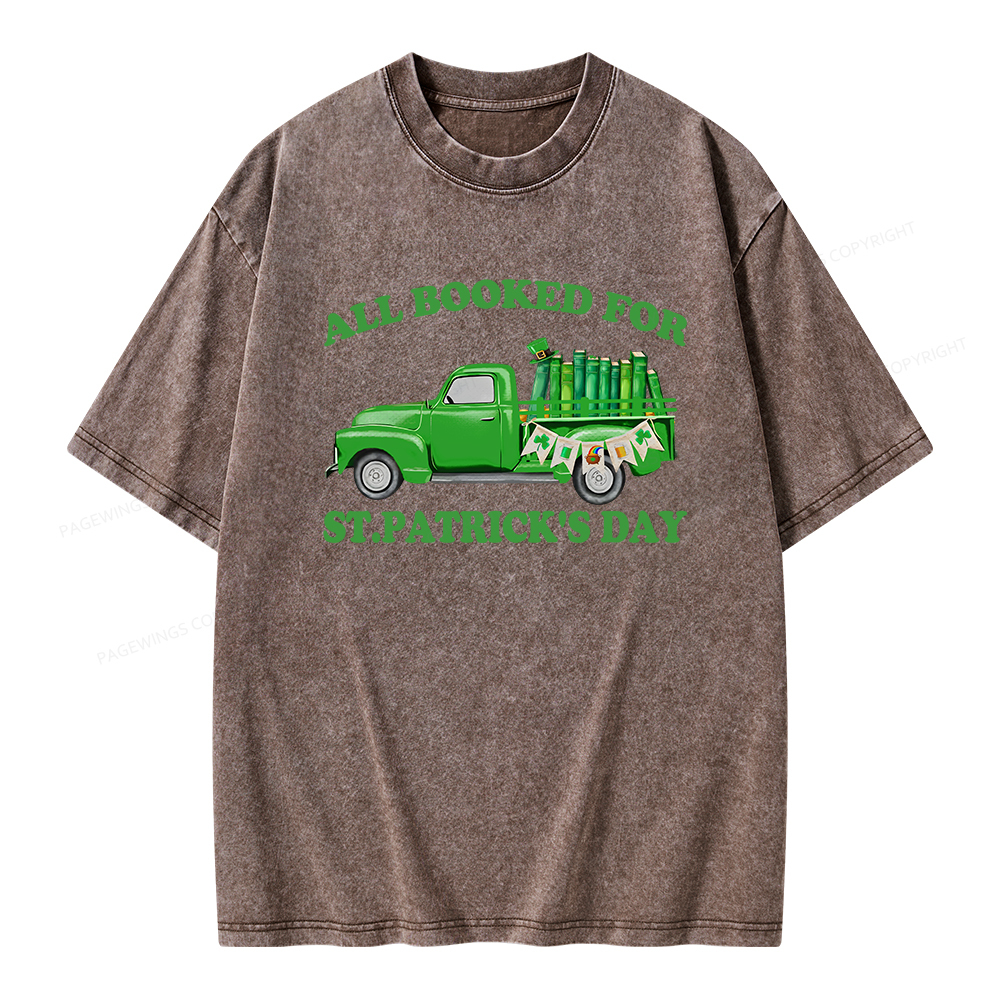 Pagewings All  Booked For St.patrick.s Day Unisex Washed T-shirt
