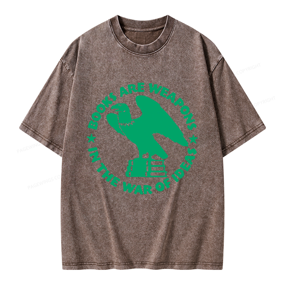 Pagewings Books Are Weapons In The War Of Ideas Unisex Washed T-shirt