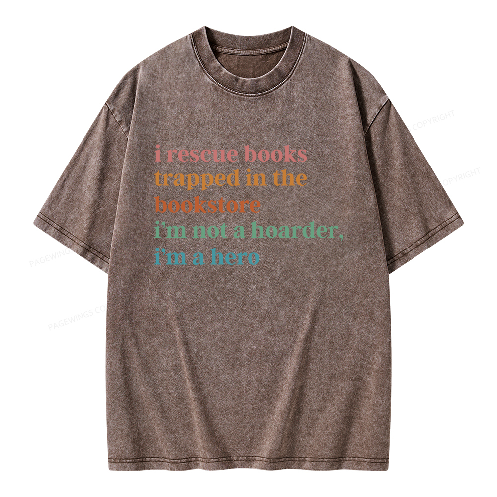 Pagewings I Rescue Books Trapped In The Bookstore Unisex Washed T-shirt