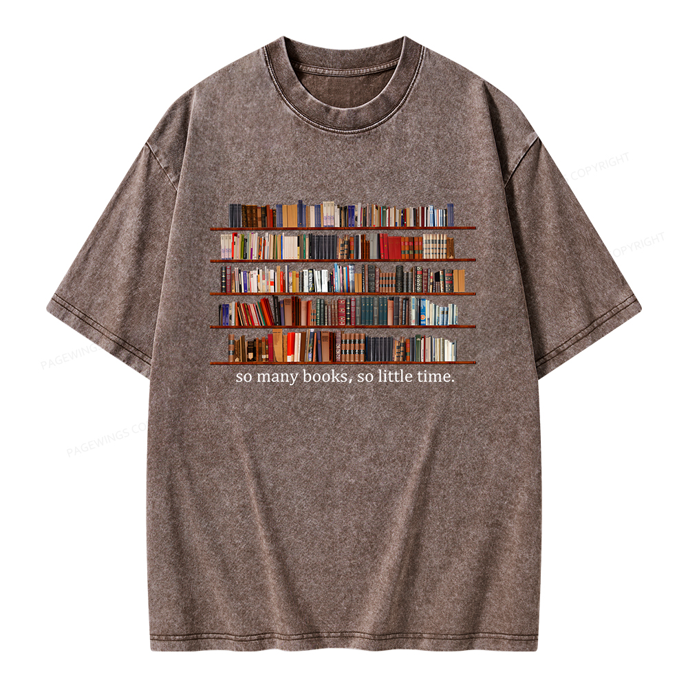 Pagewings So Many Books So Little Time Unisex Washed T-shirt