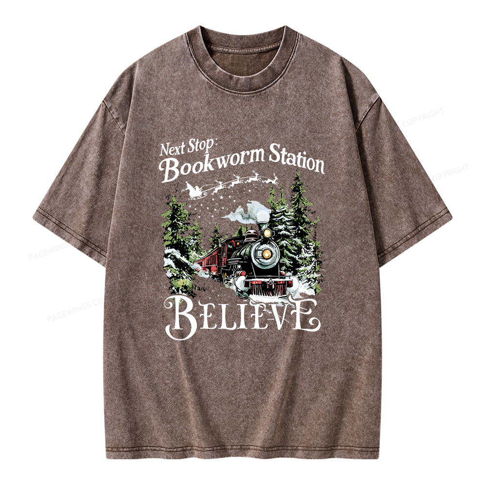 Pagewings Next Stop Bookworm Station Believe Unisex Washed T-shirt