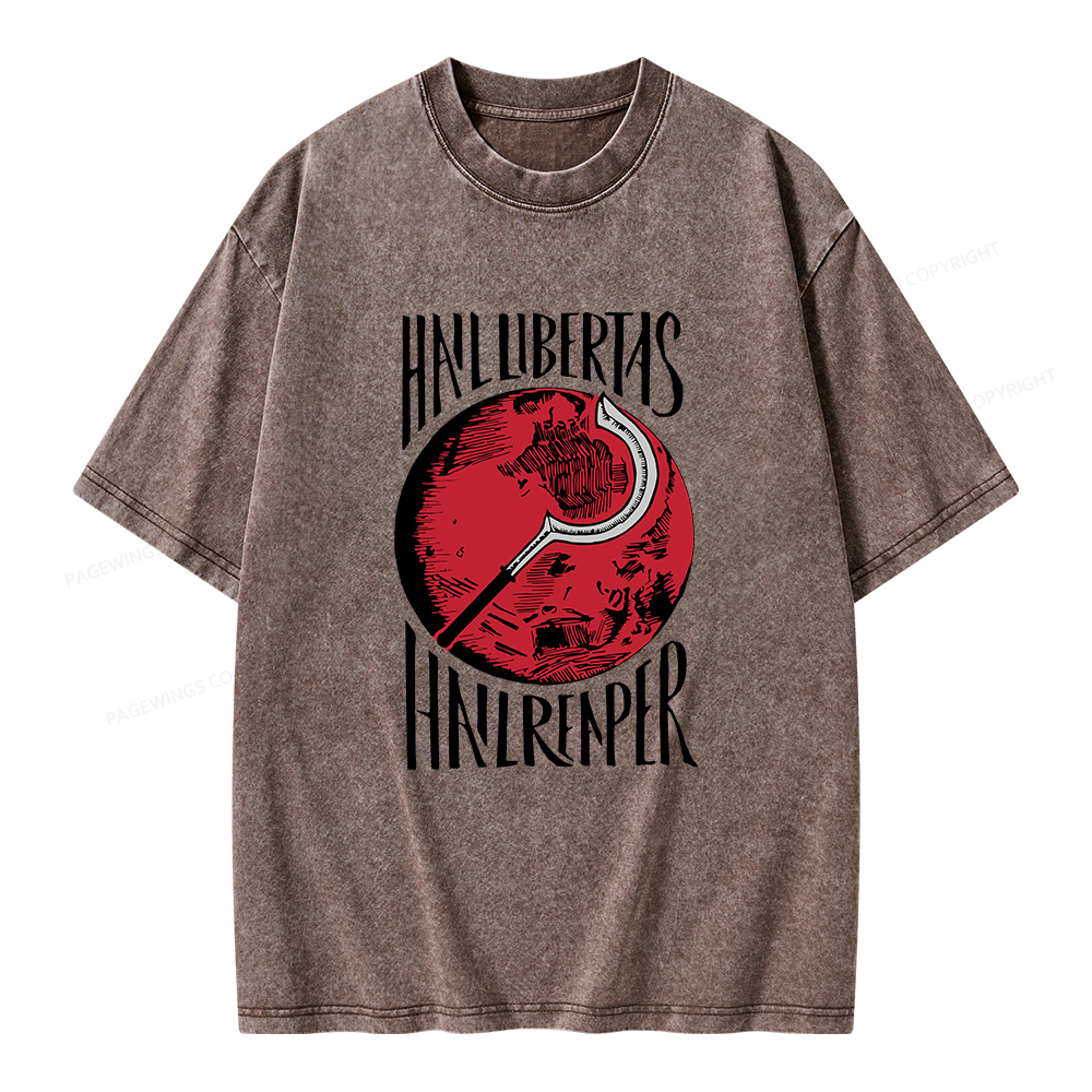 Pagewings Hail Libertas Hail Reaper Unisex Washed T-shirt