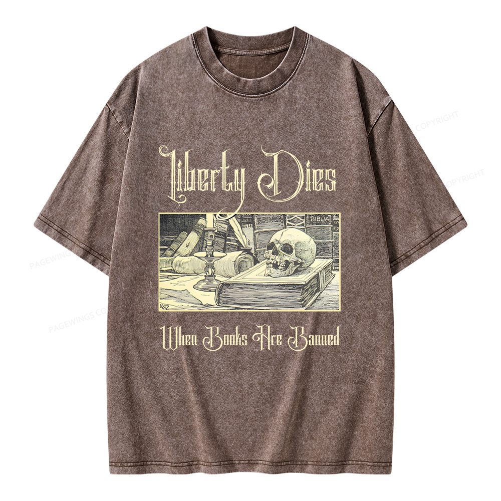 Pagewings Liberty Dies Where Books Are Banned Unisex Washed T-shirt