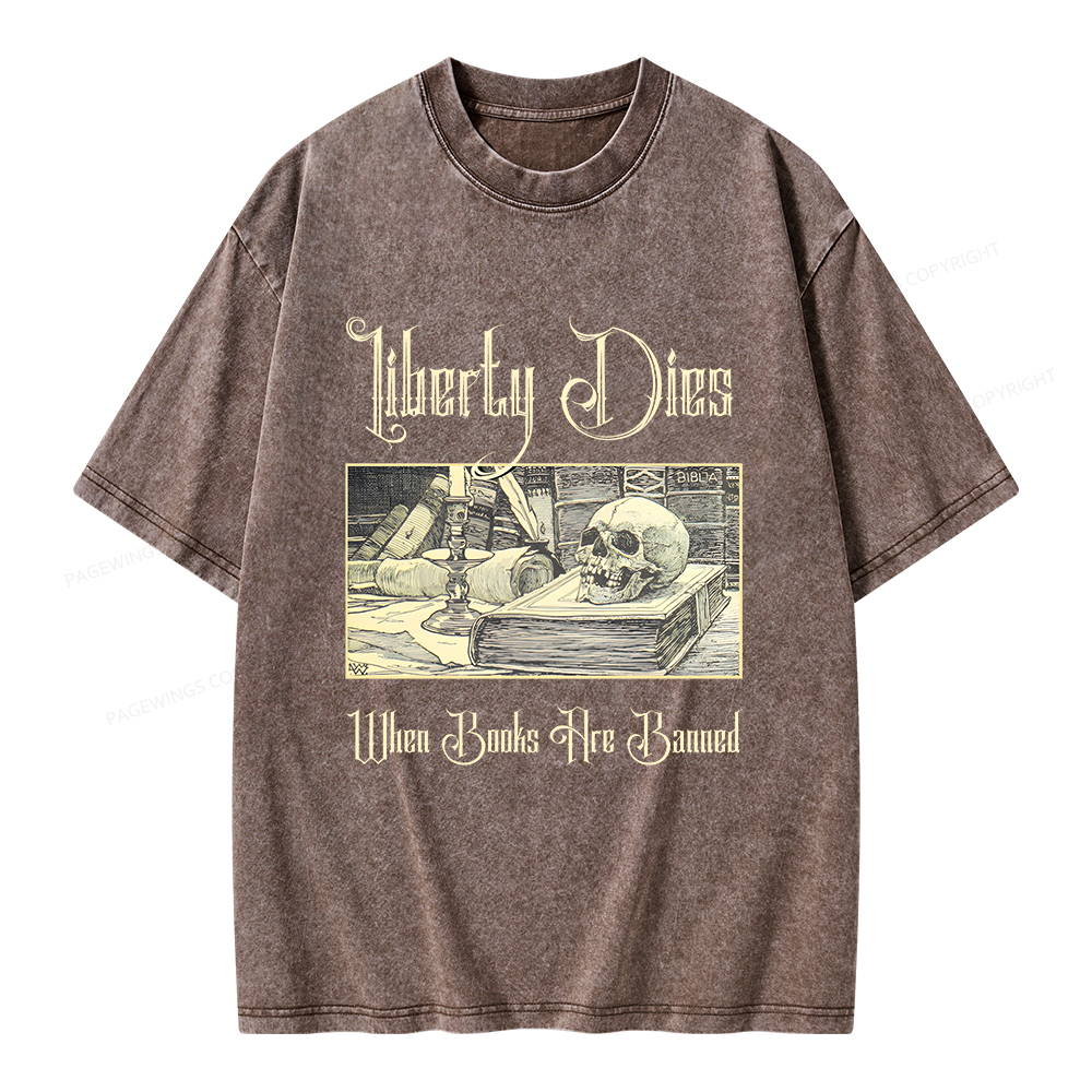 Pagewings Liberty Dies Where Books Are Banned Unisex Washed T-shirt