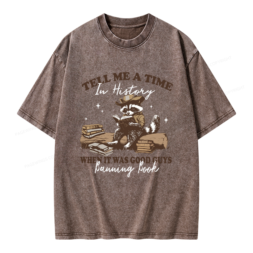 Pagewings In History When It Was Good Guys Banning Book Unisex Washed T-shirt