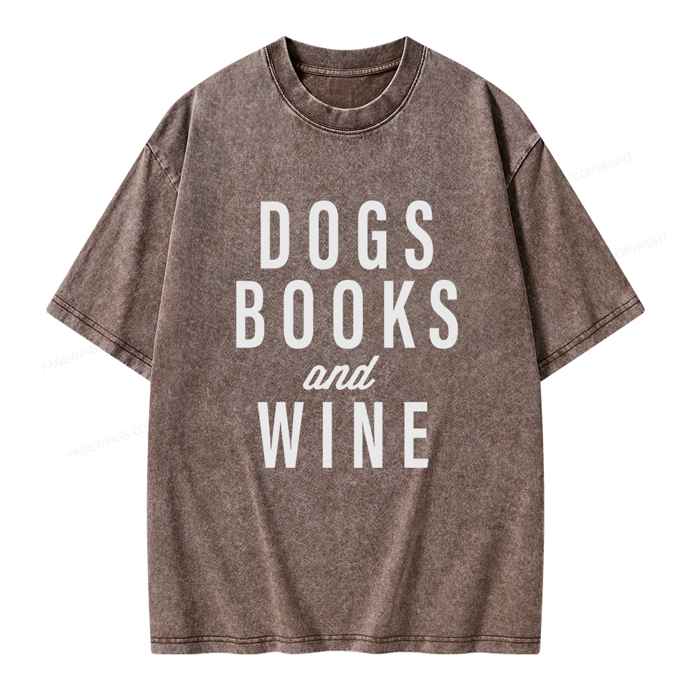 Pagewings Dogs Books And Wine Unisex Washed T-shirt
